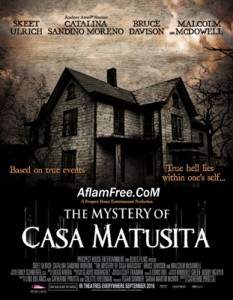 The Mystery of Casa Matusita 2016