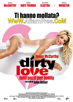 Dirty Love 2005