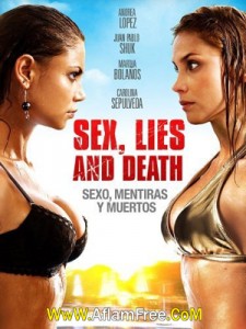 Sex, Lies and Death 2011