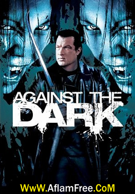 Against the Dark 2009