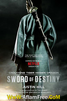 Crouching Tiger, Hidden Dragon Sword of Destiny 2016