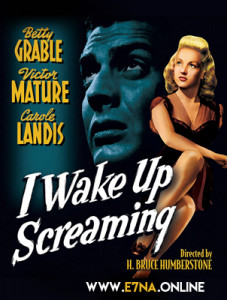 I Wake Up Screaming 1941