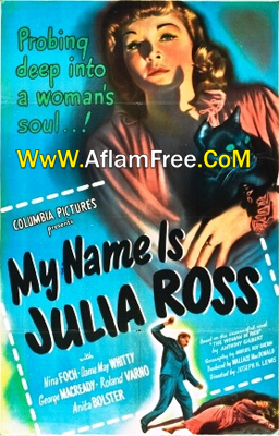 My Name Is Julia Ross 1945