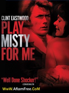 Play Misty for Me 1971