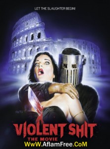 Violent Shit The Movie 2015