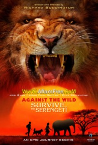 Against the Wild 2 Survive the Serengeti 2016
