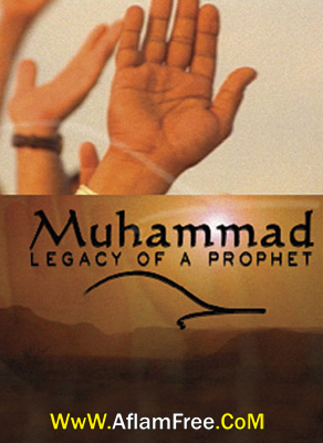 Muhammad Legacy of a Prophet 2002