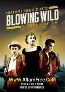 Blowing Wild 1953
