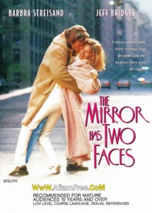 The Mirror Has Two Faces 1996