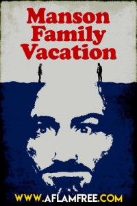 Manson Family Vacation 2015