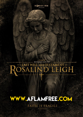The Last Will and Testament of Rosalind Leigh 2012