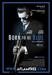 Born to Be Blue 2015