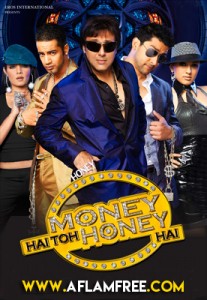 Money Hai Toh Honey Hai 2008