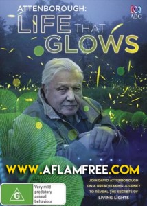 Attenborough’s Life That Glows 2016