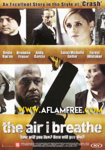 The Air I Breathe 2007