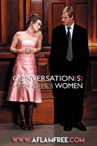 Conversations with Other Women 2005