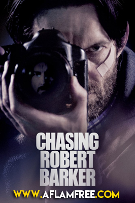 Chasing Robert Barker 2015