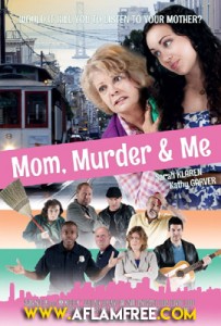 Mom, Murder & Me 2014