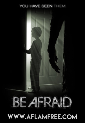 Be Afraid 2017