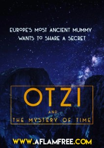 Otzi and the Mystery of Time 2017