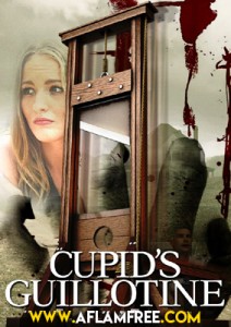 Cupid’s Guillotine 2017