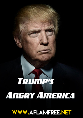 Trump’s Angry America