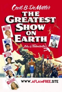 The Greatest Show on Earth 1952