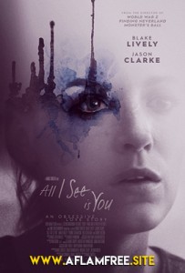 All I See Is You 2016