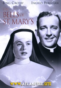 The Bells of St. Mary’s 1945