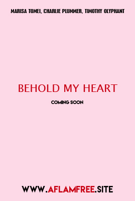 Behold My Heart 2018