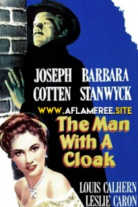 The Man with a Cloak 1951