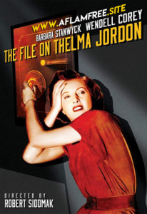 The File on Thelma Jordon 1950