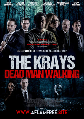 The Krays Dead Man Walking 2018