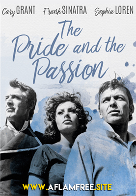 The Pride and the Passion 1957