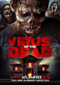 Virus of the Dead 2018
