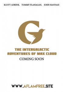 The Intergalactic Adventures of Max Cloud 2019