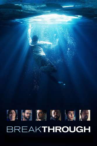 فيلم Breakthrough 2019 مترجم اون لاين وتحميل