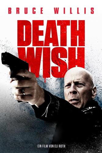 مشاهدة فيلم Death Wish 2018 مترجم اون لاين وتحميل
