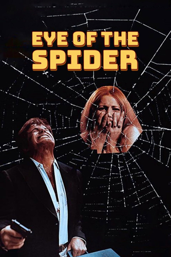 فيلم Eye of the Spider 1971 مترجم اون لاين وتحميل